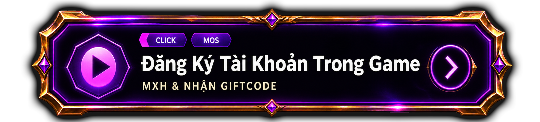 Đăng Ký Tài Khoản Trong Game - MXH & Nhận Giftcode